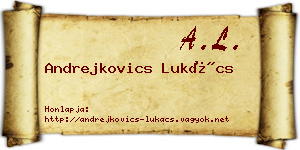 Andrejkovics Lukács névjegykártya